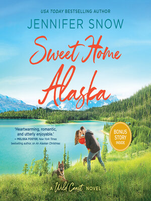 cover image of Sweet Home Alaska / Love on the Coast